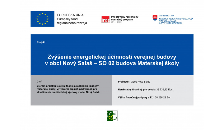 Zvýšenie energetickej účinnosti verejnej budovy v obci Nový Salaš - SO 02 budova Materskej školy